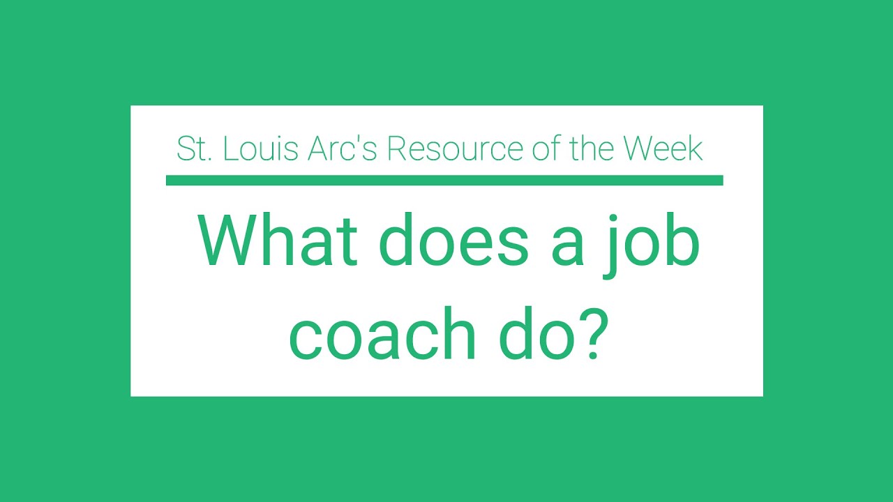 What Does A Job Coach Do YouTube