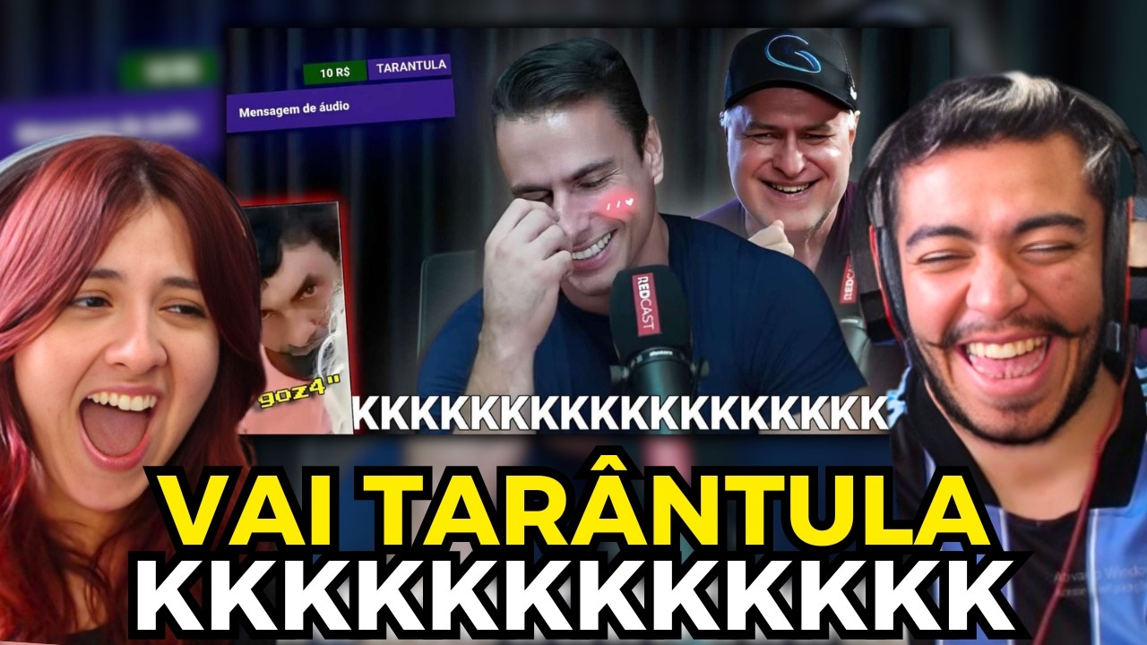 MANDARAM o ÁUDIO da TARANTULA pro XANDÃO e RUBÃO no REDCAST KKKKKKKKKKKKKK | REACT