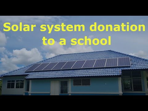 Solar system donated to a Thai school by Danny and Saowalak Charest