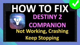 How To Fix Destiny 2 Companion App Not Working, Crashing, Keep Stopping or Not Loading screenshot 4