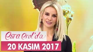 Esra Erolda 20 Kasım 2017 Pazartesi - Tek Parça