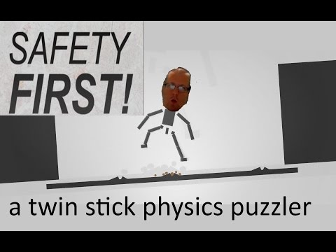  Lets play: Safety first -  a twin stick physics puzzler