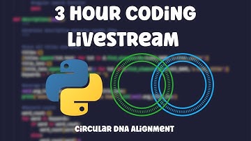 3 Hour Python Coding Livestream - Bioinformatics Circular DNA Alignment