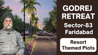 Godrej Retreat Sector-83 Faridabad | Project Overview | Resort Styled Plotted Development