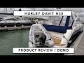Hurley davit system h30 product review and demonstration  see the hurley davit in action