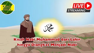 Download Lagu Kisah Nabi Muhammad dari Lahir hingga Diangkat Menjadi Nabi - Kisah Islami Channel MP3 Download Lagu Kisah Nabi Muhammad dari Lahir hingga Diangkat Menjadi Nabi - Kisah Islami Channel MP3