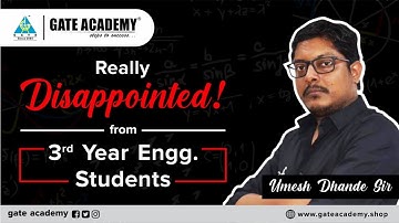 Really Disappointed ! from 3rd Year Engineering Students | Umesh Dhande Sir.