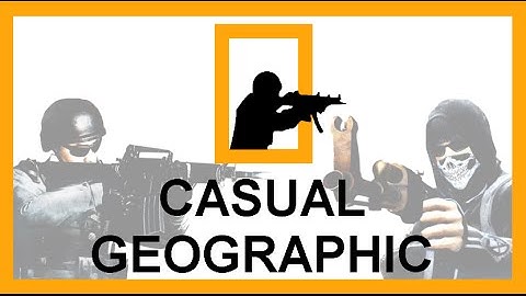 CS:GO :: Casual Geographic :: Noobs