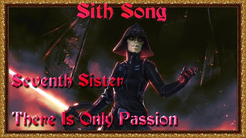 There Is Only Passion: Seventh Sister - AI Star Wars Sith Song