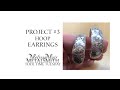 Project 3 - Hoop Earrings - Alan Revere Professional Jewelry Making Book Series- Tool Time Tuesday