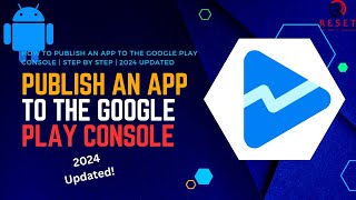 How To Publish An App To The Google Play Console | Step By Step | 2024 Updated screenshot 1