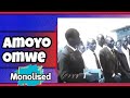 Amoyo Omwe Monolised Amoyo Omwe Monolised