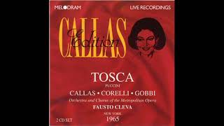 Tosca (live) - Callas, Corelli,Gobbi, Cleva - 19.03.1965 (Metropolitan Opera)