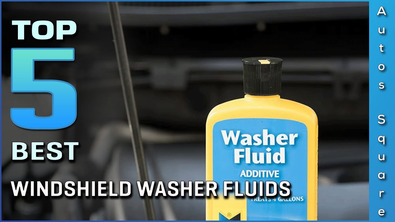 Top 5 Best Windshield Washer Fluids Review in 2023 