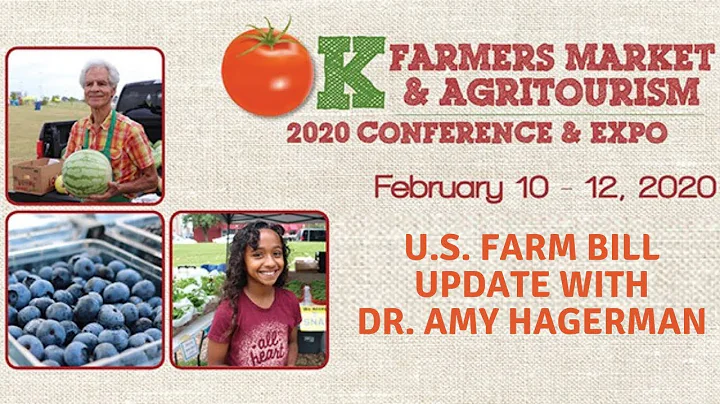 2020 OKFMAC | US Farm Bill Update with Dr. Amy Hag...