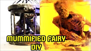 MUMMIFIED FAIRY DIY