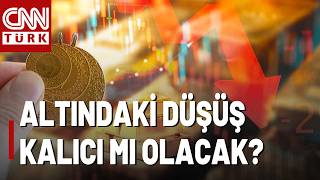 Gram Altın 6 Bin Tl Altındaki Düşüş Kalıcı Mı Olacak?