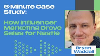 6-Minute Case Study: Gamer Snacks Level Up - How Influencer Marketing Drove Sales for Nestlé