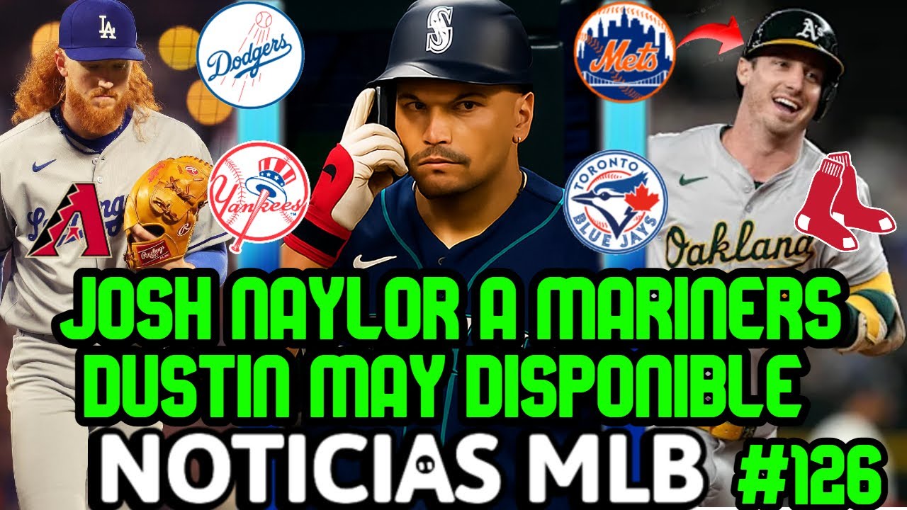 BOMBA MLB: Josh Naylor CAMBIADO, Yankees x jonronero, Blue Jays x Cease ...