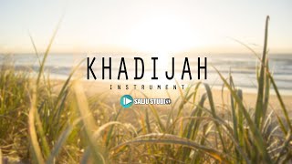 INSTRUMENT KHADIJAH ( veve zulfikar )