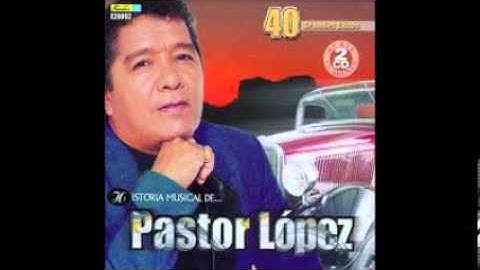 -EL CARTERO- PASTOR LOPEZ (FULL AUDIO)
