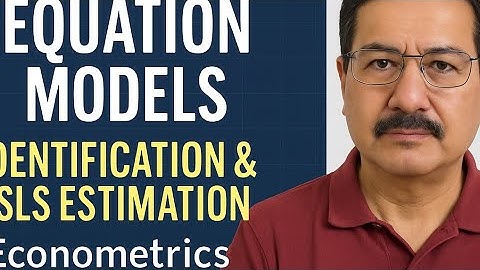 Simultaneous Equation Models  Identification ,2SLS Estimation Econometrics Vol 11 for NET, GATE, IES