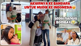 DIANTAR SUAMI & ANAK-ANAK KE BANDARA UNTUK KE INDONESIA