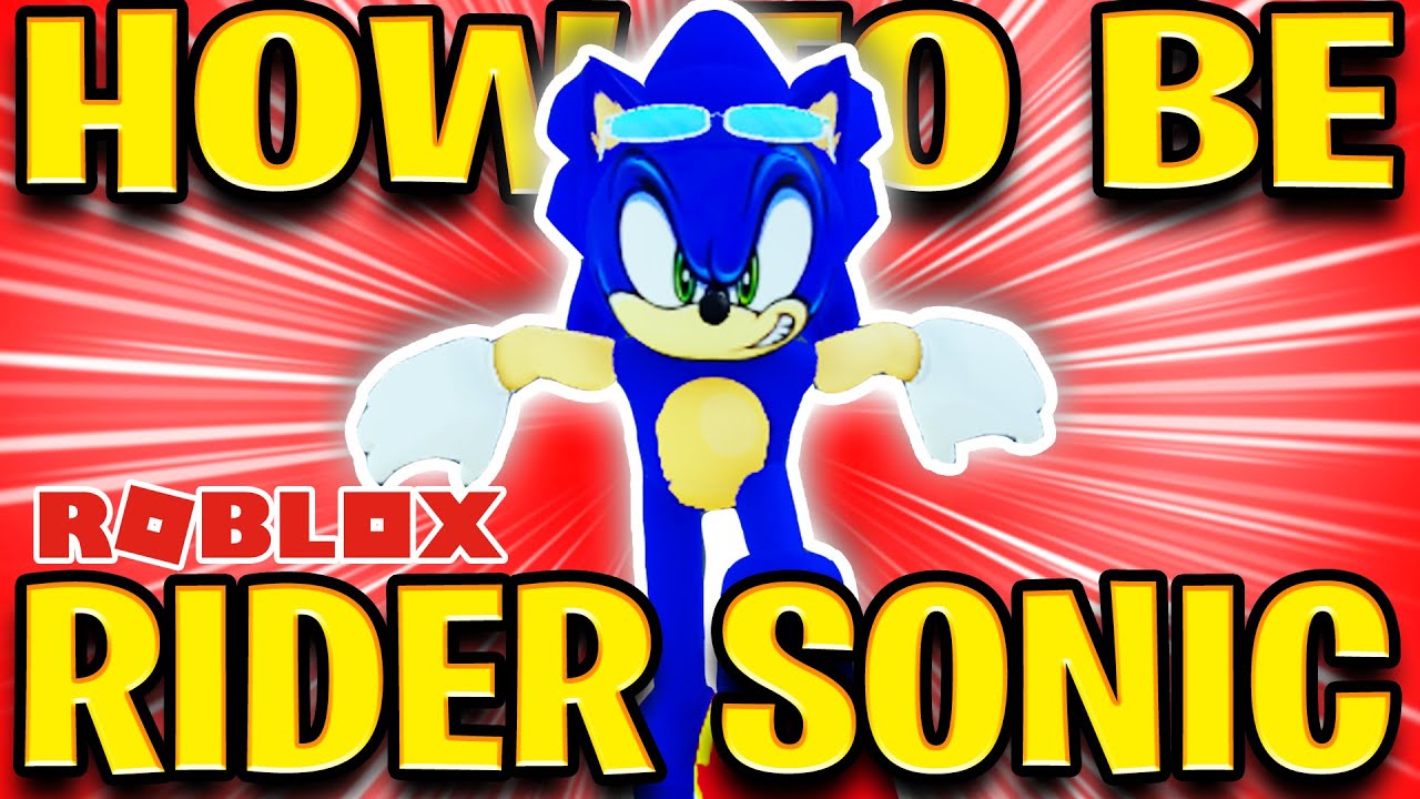 How to make RIDER SONIC FREE in Roblox! | Robloxian Highschool ...