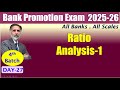 BANK PROMOTION EXAM 2025-26 :  Ratio Analysis-1 07.01.26 (6.30am) #nstoor
