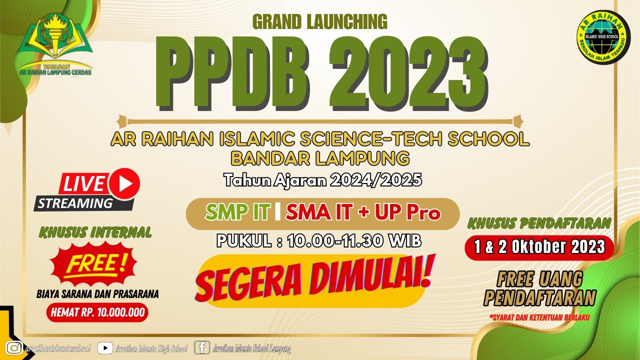 Live ] Grand Launching PPDB Ar Raihan Bandar Lampung Tahun Ajaran 2024/ ...