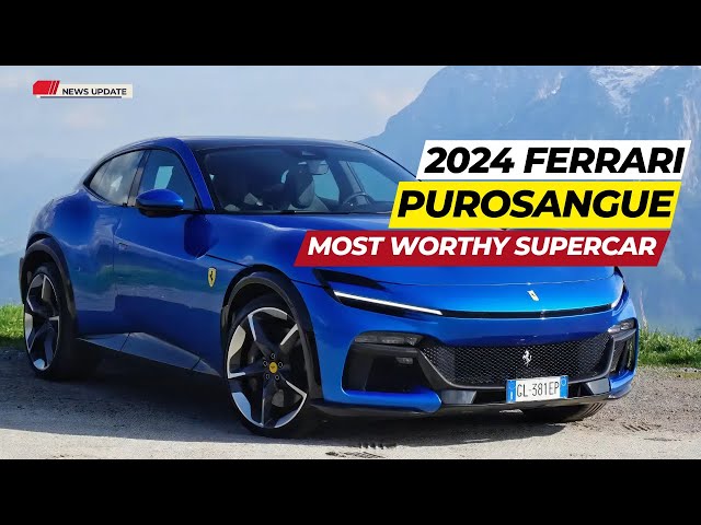 2024 Ferrari Purosangue: Review, Trims, Specs, Price, New Interior