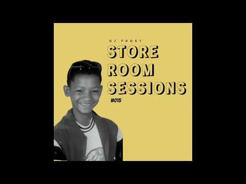 STORE ROOM SESSIONS