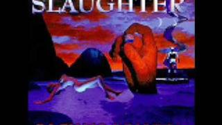 Video thumbnail of "Slaughter - On My Own"