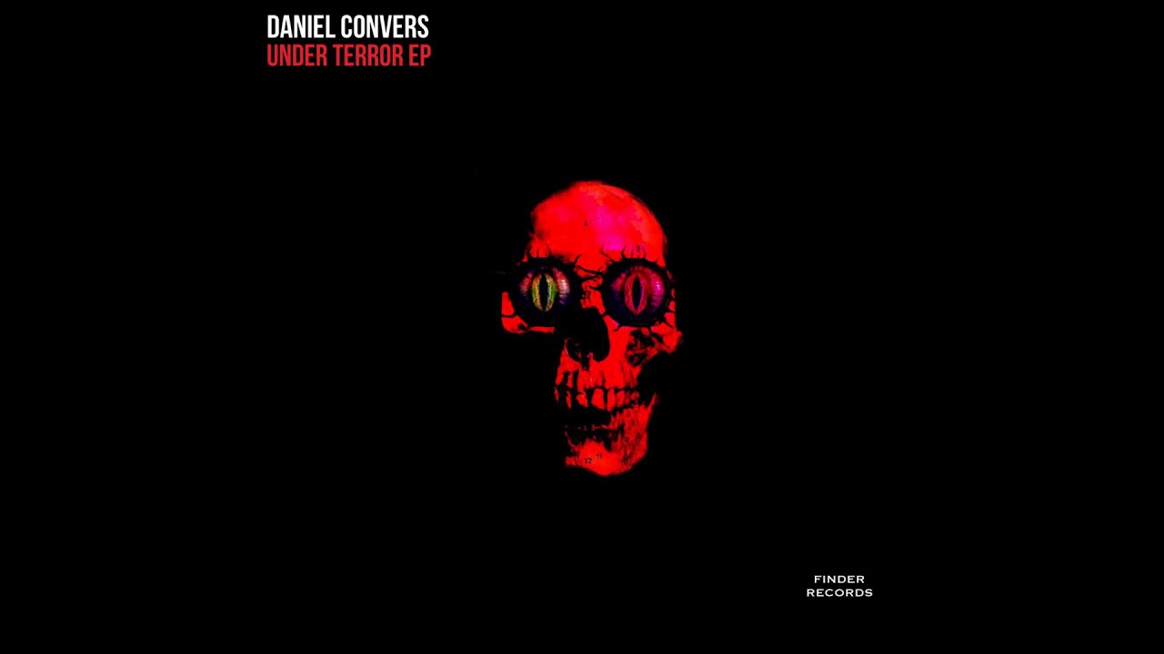 Watch Daniel Convers - Under Terror (Original Mix) on YouTube