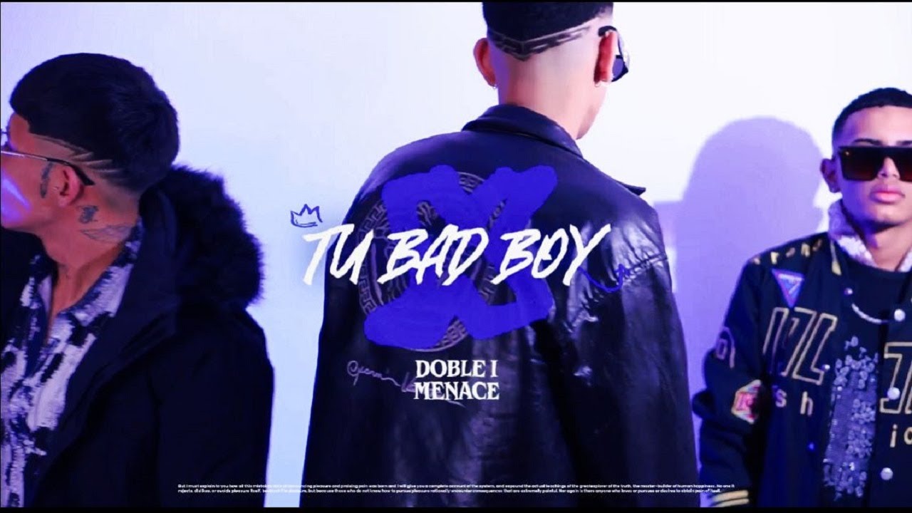 TU BAD BOY − DOBLE I x YOUNG MENACE