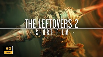The Leftovers 2 - A fractal short