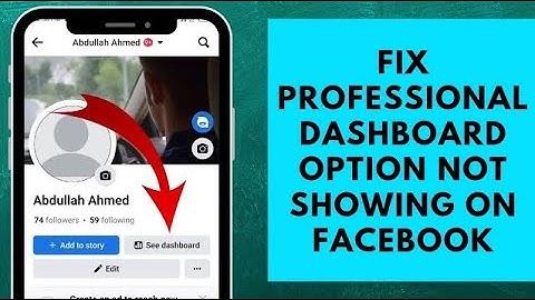 How to Fix Professional Dashboard Option Not Showing on Facebook (2023)