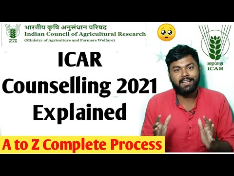 ICAR Counselling Process 2021 Explained | एक वीडियो में पूरी जानकारी | Krishi Kranti