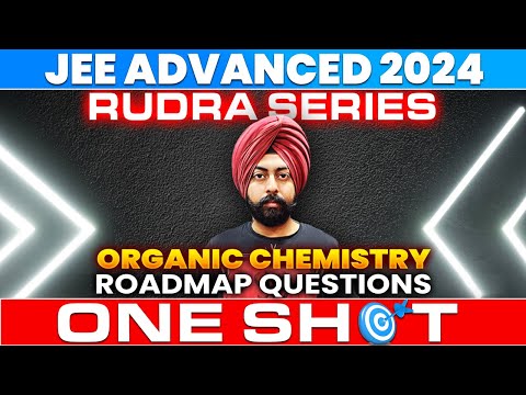 JEE Advanced 2024 | Rudra Series | Chemical Reaction | One Shot | IIT JEE | Pahul Sir