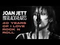 Capture de la vidéo 40 Years Of I Love Rock 'N' Roll -  Joan Jett And The Blackhearts