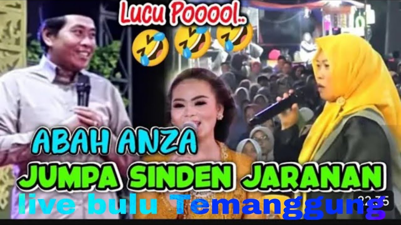 DUET MAUT ABAH ANZA SAMA SINDEN EBEK TEMANGGUNGAN BIKIN NGAKAKAK POL LUCUNE