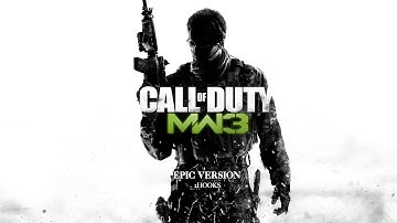 CALL OF DUTY: MW3 | EPIC VERSION