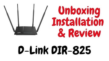 D-Link DIR 825 Unboxing and Review | AC 1200 Wi-Fi Dual Band Gigabit LAN/WAN Router
