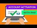 Php account activation by email require the user to confirm their email before they can log in