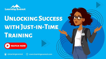 Just in Time Training