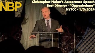 Christopher Nolan’s NYFCC Acceptance Speech For Best Director (“Oppenheimer”)