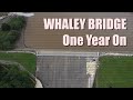 Minutes from Disaster - Whaley Bridge, One Year On