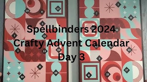 Day 3 of Spellbinders 2024 Crafty Advent Calendar