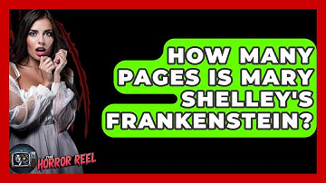 How Many Pages Is Mary Shelley