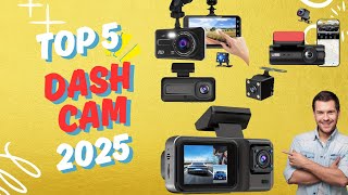 Top 5 Best Dash Cam of 2025